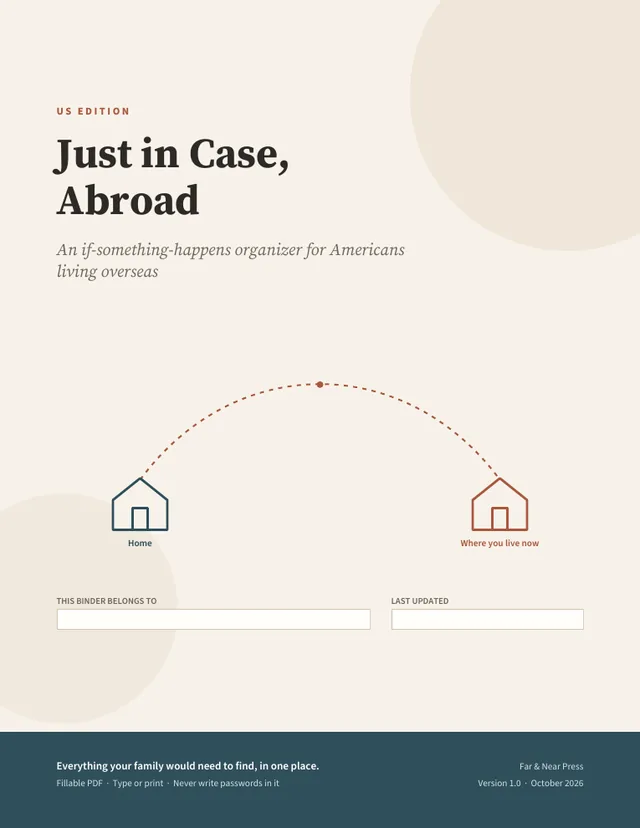 Cover of Just in Case, Abroad: US Edition, an if-something-happens organizer for Americans living overseas